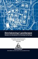 Envisioning landscape situations and standpoints in archaeology and heritage /