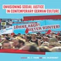 Envisioning social justice in contemporary German culture /