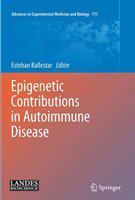 Epigenetic contributions in autoimmune disease