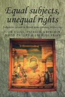 Equal subjects, unequal rights indigenous peoples in British settler colonies, 1830-1910 /