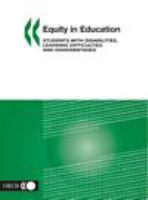 Equity in education students with disabilities, learning difficulties and disadvantages : statistics and indicators.