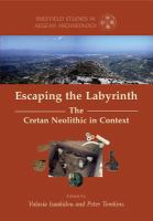 Escaping the labyrinth : the Cretan neolithic in context /