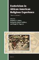 Esotericism in African American religious experience "there is a mystery"... /