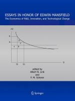 Essays in honor of Edwin Mansfield the economics of R & D, innovation, and technological change /