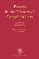 Essays in the History of Canadian Law : Nova Scotia /