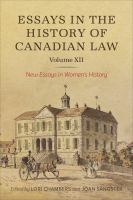 Essays in the history of Canadian law /