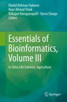 Essentials of Bioinformatics, Volume III In Silico Life Sciences: Agriculture /