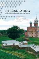 Ethical eating in the postsocialist and socialist world