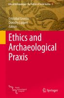 Ethics and archaeological praxis