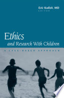 Ethics and research with children a case-based approach /