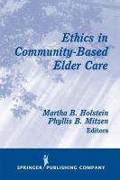 Ethics in community-based elder care