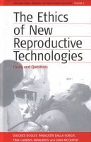 Ethics of new reproductive technologies : cases and questions /