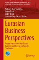 Eurasian Business Perspectives Proceedings of the 28th Eurasia Business and Economics Society Conference /