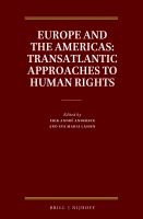 Europe and the Americas transatlantic approaches to human rights /