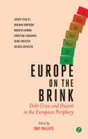 Europe on the brink debt crisis and dissent in the European periphery /