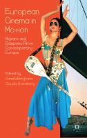 European Cinema in Motion Migrant and Diasporic Film in Contemporary Europe /