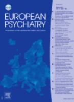 European psychiatry the journal of the Association of European Psychiatrists.