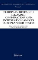 European research reloaded cooperation and integration among Europeanized states /