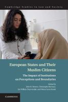 European states and their Muslim citizens the impact of institutions on perceptions and boundaries /