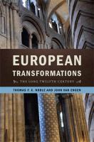 European transformations the long twelfth century /