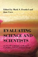 Evaluating science and scientists : an east-west dialogue on research evaluation in post-communist Europe /