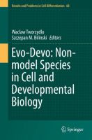 Evo-Devo: Non-model Species in Cell and Developmental Biology