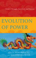 Evolution of power China's struggle, survival, and success /