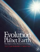 Evolution on planet earth the impact of the physical environment /