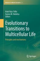 Evolutionary Transitions to Multicellular Life Principles and mechanisms /