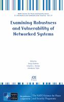 Examining robustness and vulnerability of networked systems