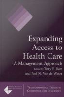 Expanding access to health care a management approach /