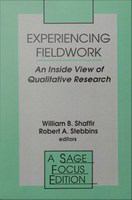 Experiencing fieldwork an inside view of qualitative research /