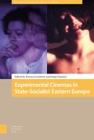 Experimental cinemas in state-socialist Eastern Europe /