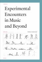 Experimental encounters in music and beyond /