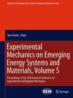 Experimental mechanics on emerging energy systems and materials. proceedings of the 2010 Annual Conference on Experimental and Applied Mechanics /