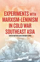 Experiments with Marxism-Leninism in Cold War Southeast Asia