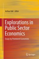 Explorations in Public Sector Economics Essays by Prominent Economists /