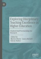 Exploring Disciplinary Teaching Excellence in Higher Education Student-Staff Partnerships for Research /