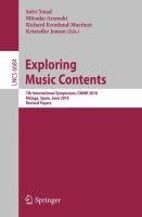 Exploring music contents 7th International Symposium, CMMR 2010, Malaga, Spain, June 21-24, 2010 : revised papers /