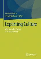 Exporting Culture Which role for Europe in a Global World? /