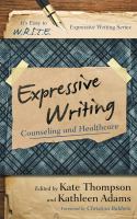 Expressive writing counseling and healthcare /
