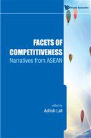 Facets of competitiveness narratives from ASEAN /