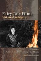 Fairy tale films : visions of ambiguity /