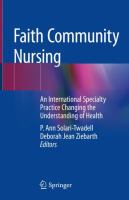 Faith Community Nursing An International Specialty Practice Changing the Understanding of Health /