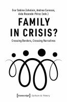 Family in crisis? : crossing borders, crossing narratives /