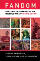 Fandom identities and communities in a mediated world /