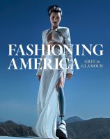 Fashioning America : grit to glamour /