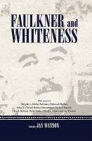 Faulkner and whiteness /