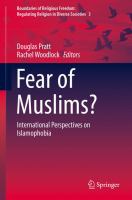 Fear of Muslims? International Perspectives on Islamophobia /