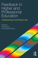 Feedback in higher and professional education understanding it and doing it well /